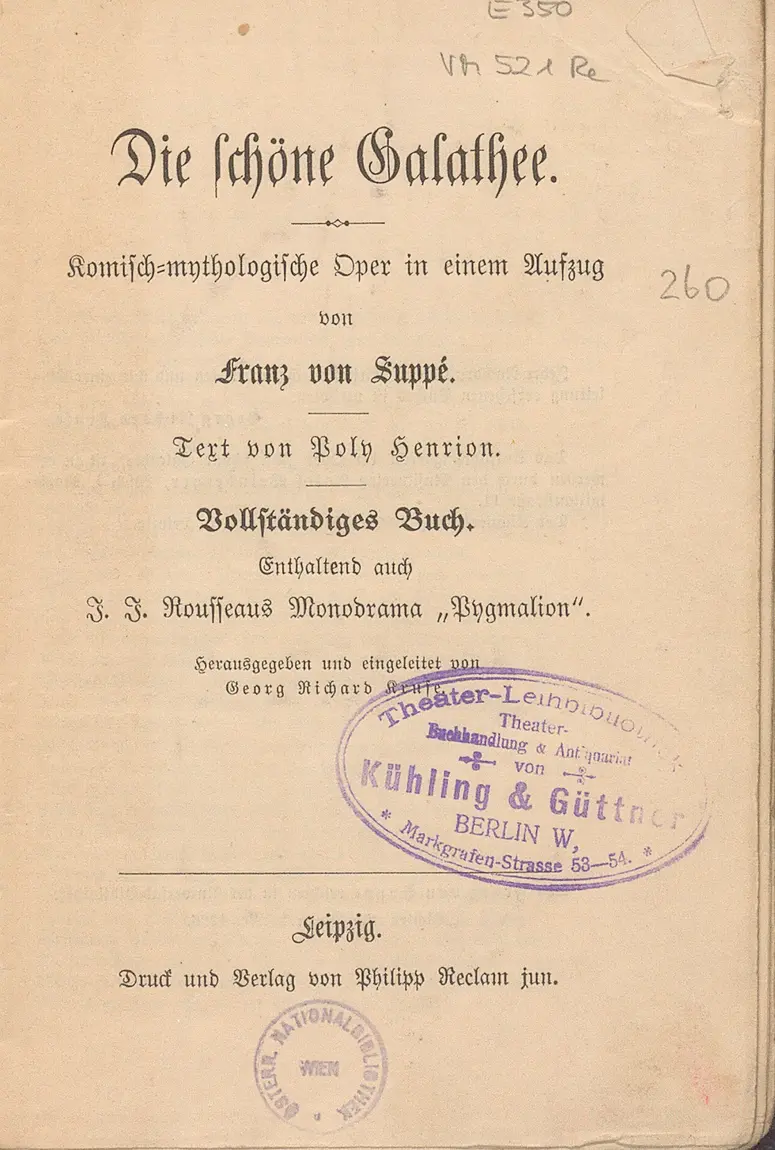 Die schöne Galathee. Komisch-mythologische Oper in einem Aufzug