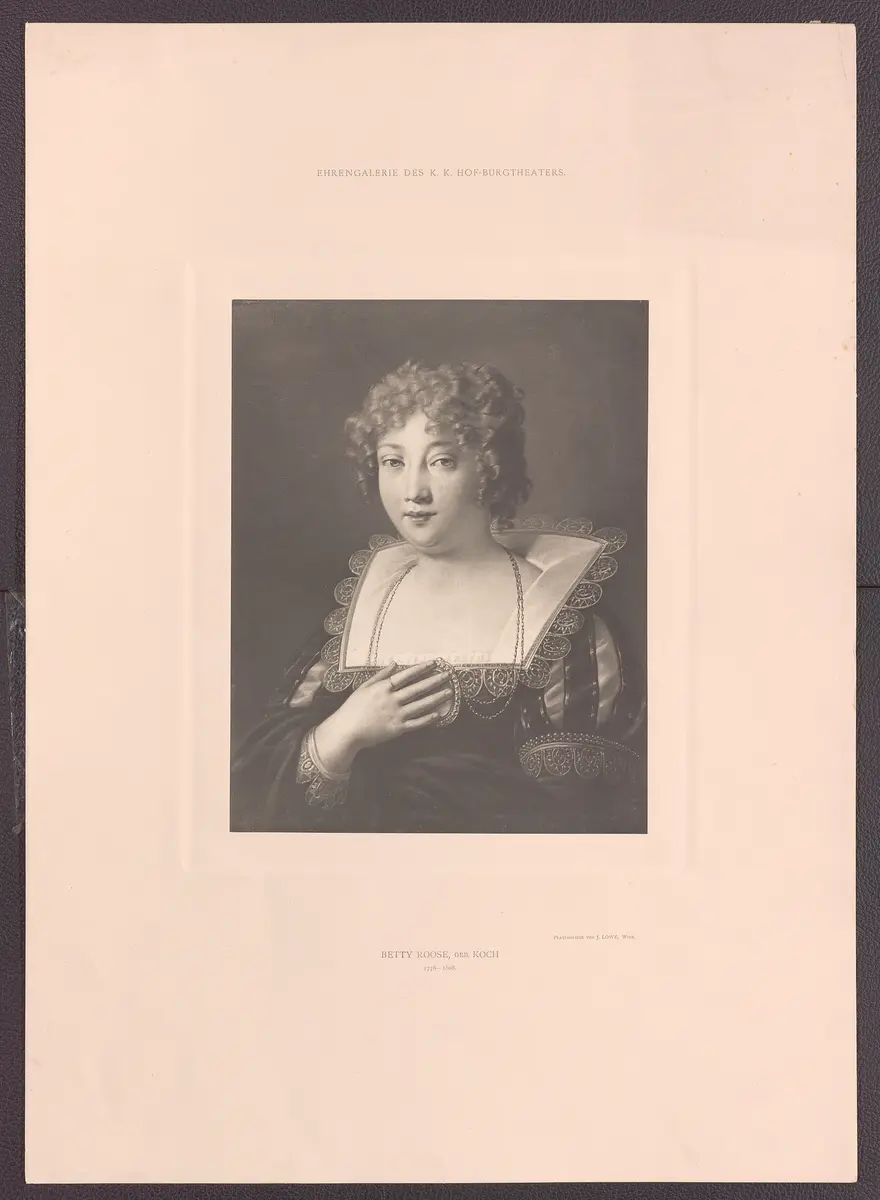 Betty Roose, Titel der Serie: Ehrengalerie des K.K. Hof-Burgtheaters