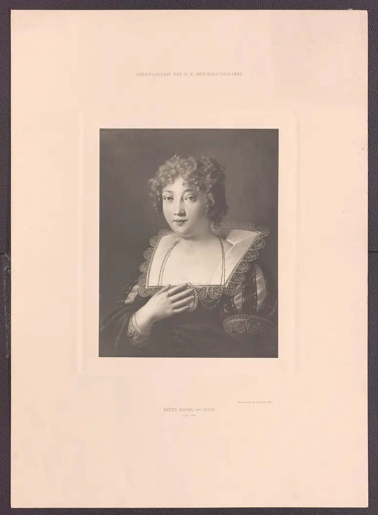 Betty Roose, Titel der Serie: Ehrengalerie des K.K. Hof-Burgtheaters