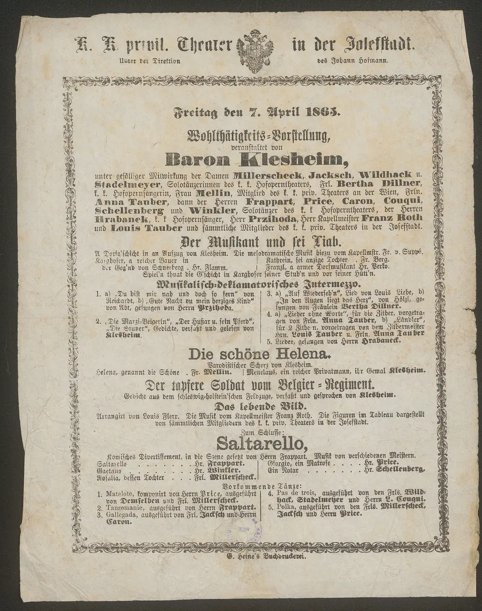 Der Musikant und sei Liab, Die schöne Helena, Der tapfere Soldat vom Belgier-Regiment, Das lebende Bild, Saltarello