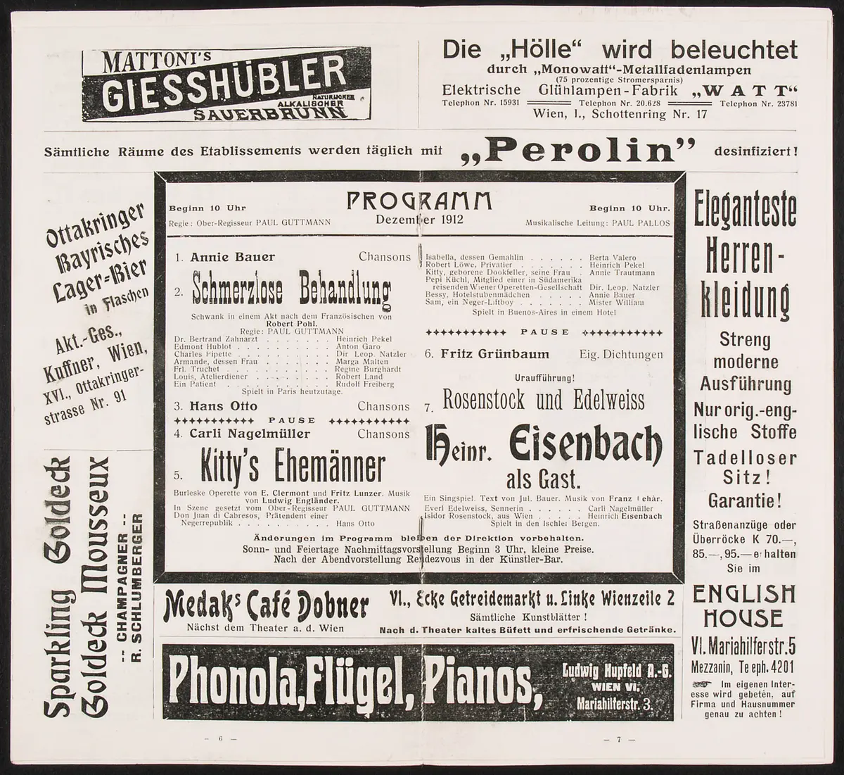 Theater und Kabarett Hölle, Schmerzlose Behandlung, Kitty's Ehemänner, Rosenstock und Edelweis