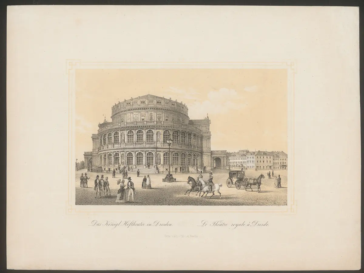 Dresden, Hoftheater (1. Semperoper), Alternativtitel: Dresden, Semperoper, Titel in Vorlageform: Das Königl. Hoftheater in Dresden. / Le Théatre royale a Dresde.
