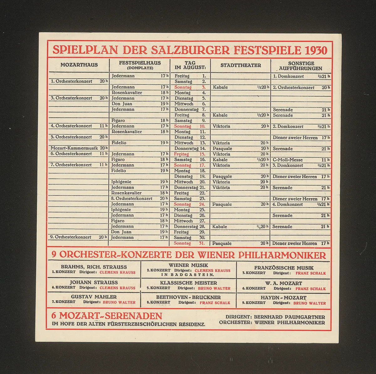 Salzburger Festspiele 1930, Verweis auf Stücktitel: Figaros Hochzeit, Verweis auf Stücktitel: Don Juan, Verweis auf Stücktitel: Fidelio, Verweis auf Stücktitel: Der Rosenkavalier, Verweis auf Stücktitel: Don Pasquale, Verweis auf Stücktitel: Jedermann, Verweis auf Stücktitel: Kabale und Liebe, Verweis auf Stücktitel: Der Diener zweier Herren, Verweis auf Stücktitel: Viktoria