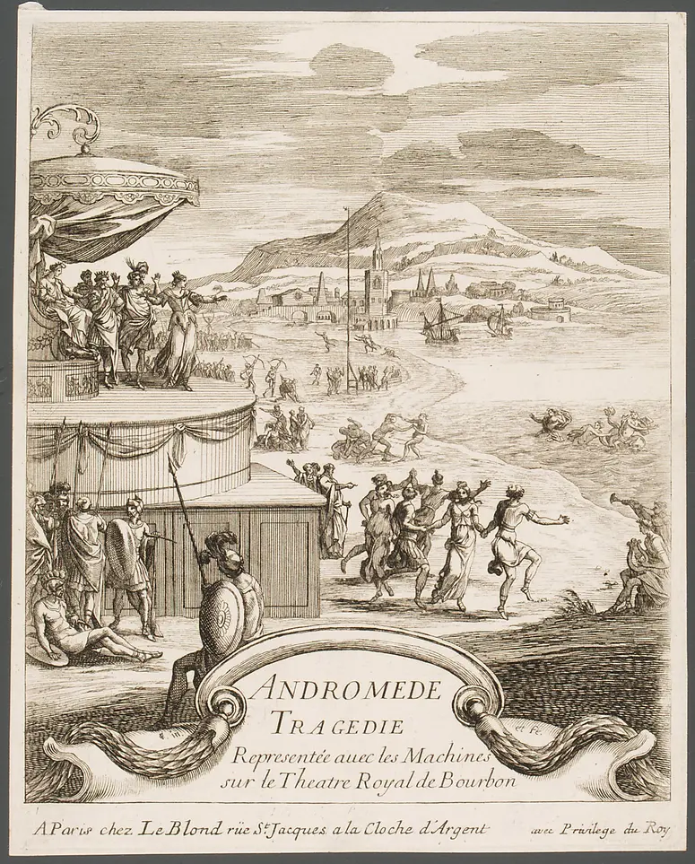Andromede, Titel in Vorlageform: Andromede Tragedie Representée avec les Machines sur le Theatre Royal de Bourbon, Alternativtitel: Andromeda