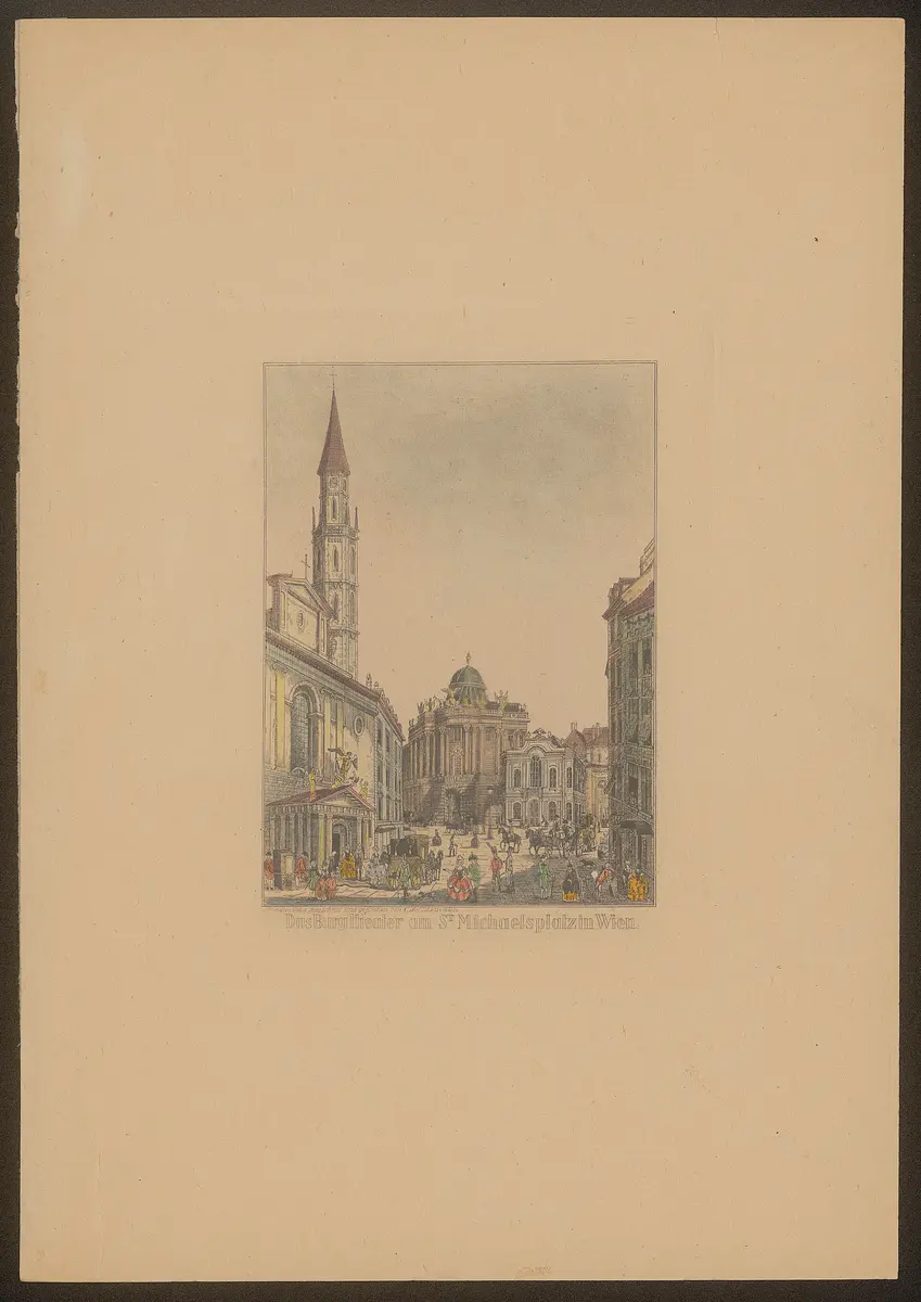Wien, Altes Burgtheater, Titel in Vorlageform: Das Burgtheater am Michaelerplatz in Wien
