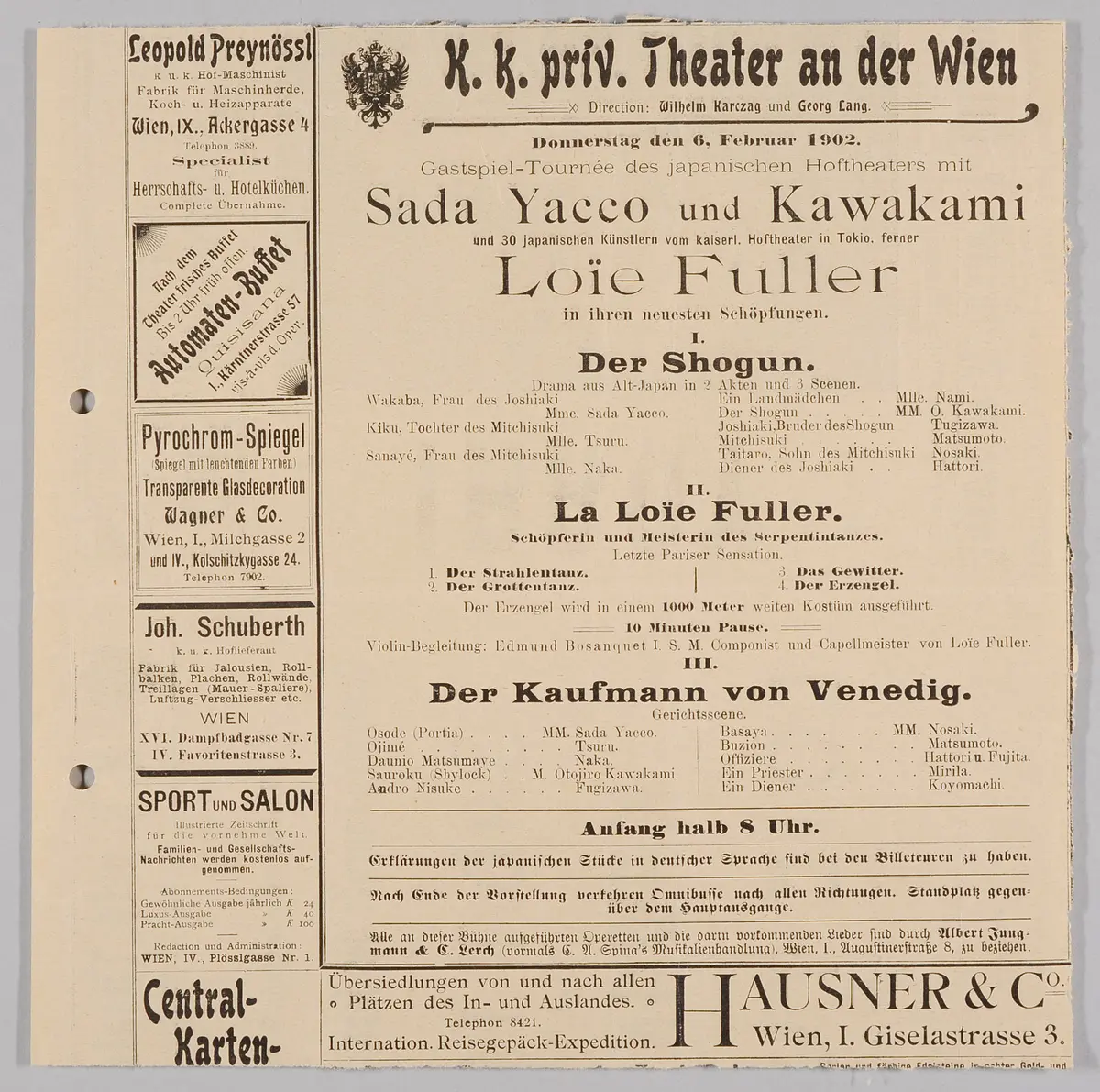 Der Shogun, La Loie Fuller, Der Kaufmann von Venedig