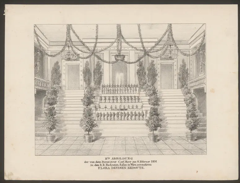 Wien (allgemein), Redoutensaal, Titel in Vorlageform: IIte ABBILDUNG der von Decorateur Carl Hoer am 6. Februar 1831 in den k.k. Redouten-Sälen in Wien arrangierten FLORA DEVISEN REDOUTE.