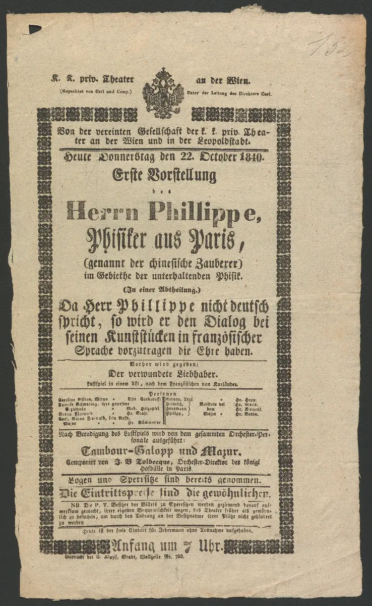 Erste Vorstellung des Herrn Phillippe, Phisiker aus Paris, Erste Vorstellung des Herrn Phillippe, Physiker aus Paris (genannt der chinesische Zauberer), Der verwundete Liebhaber, Tambour-Galopp und Mazur