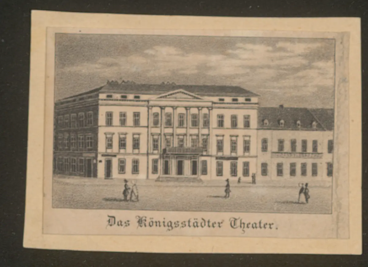 Berlin, Königsstädter Theater, Alternativtitel: Berlin, Königsstädtisches Theater, Titel in Vorlageform: Das Königsstädter Theater