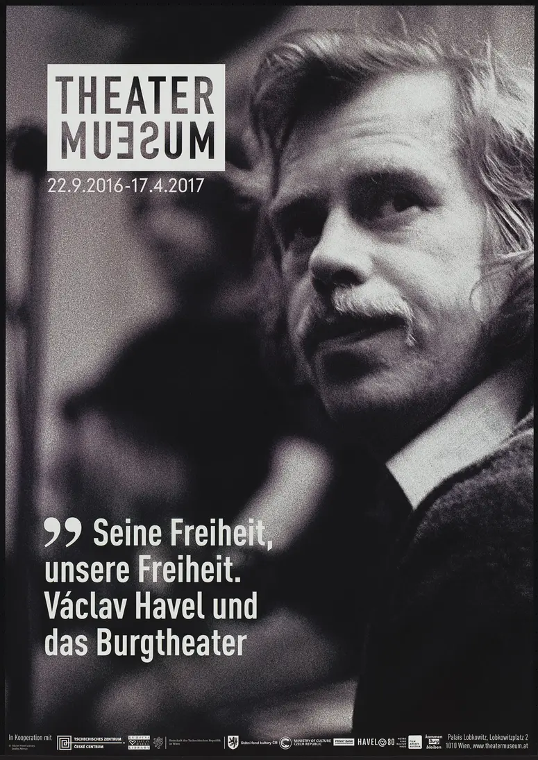 Seine Freiheit, unsere Freiheit. Václav Havel und das Burgtheater