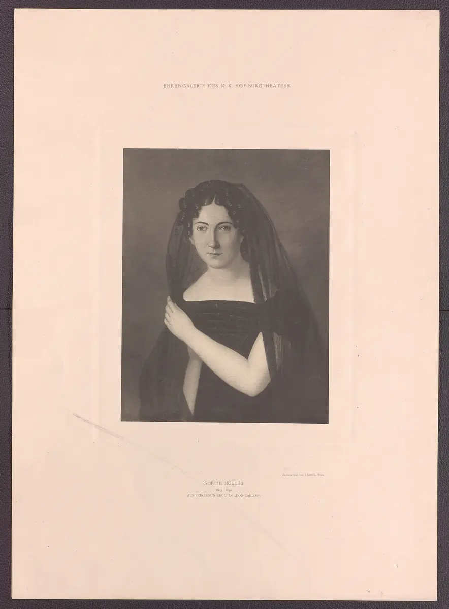 Sophie Müller, Verweis auf Stücktitel: Don Carlos, Titel der Serie: Ehrengalerie des K.K. Hof-Burgtheaters
