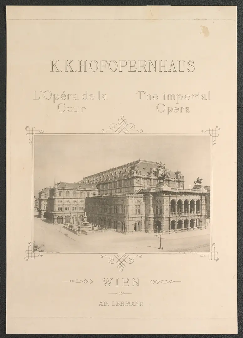 Wien, Oper, Titel in Vorlageform: k.k. Hofburgopernhaus / L'Opéra de la Cour / The imperial Opera
