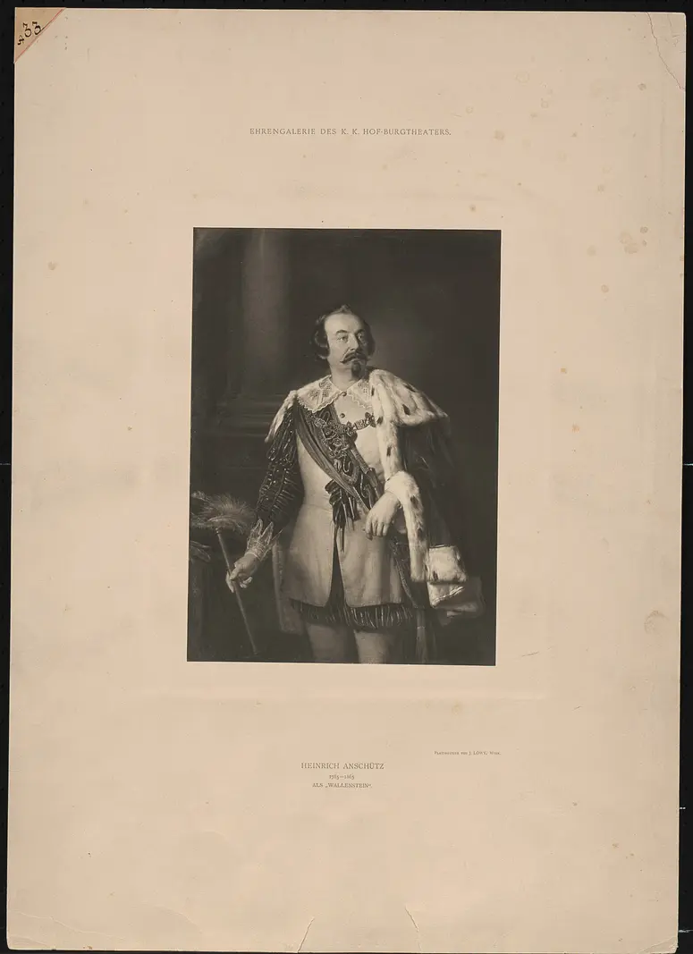 Heinrich Anschütz, Verweis auf Stücktitel: Wallenstein, Titel der Serie: Ehrengalerie des K.K. Hof-Burgtheaters