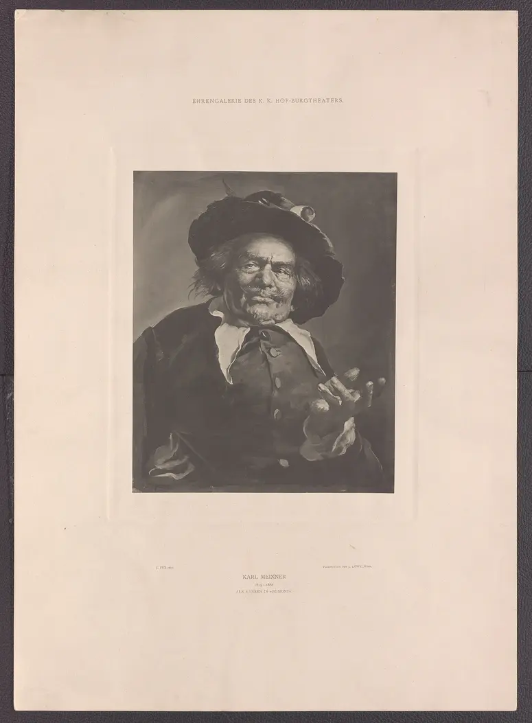 Karl Meixner, Verweis auf Stücktitel: Egmont, Titel der Serie: Ehrengalerie des K.K. Hof-Burgtheaters