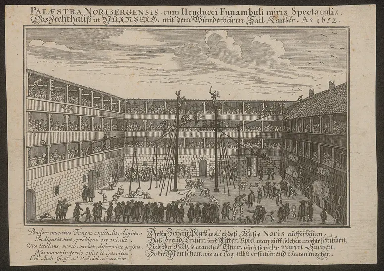 Nürnberg, Fechthaus, Titel in Vorlageform: Palaestra Noribergensis cum Heuducci Funambuli miris spectaculis. / Das Fecht hauß in Nürnberg, mit dem Wunderbaren Sail-Tanzer. Ao. 1652.