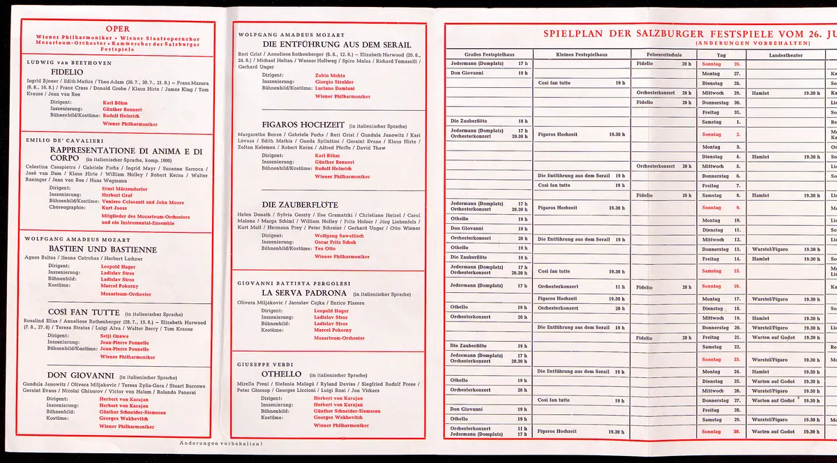 Salzburger Festspiele 1970, Verweis auf Stücktitel: Fidelio, Verweis auf Stücktitel: Rappresentatione di anima e di corpo, Verweis auf Stücktitel: Bastien und Bastienne, Verweis auf Stücktitel: Cosi fan tutte, Verweis auf Stücktitel: Don Giovanni, Verweis auf Stücktitel: Die Entführung aus dem Serail, Verweis auf Stücktitel: Figaros Hochzeit, Verweis auf Stücktitel: Die Zauberflöte, Verweis auf Stücktitel: La serva padrona, Verweis auf Stücktitel: Othello, Verweis auf Stücktitel: Jedermann, Verweis auf Stücktitel: Warten auf Gordot, Verweis auf Stücktitel: Figaro lässt sich scheiden, Verweis auf Stücktitel: Zum großen Wurstel, Verweis auf Stücktitel: Hamlet