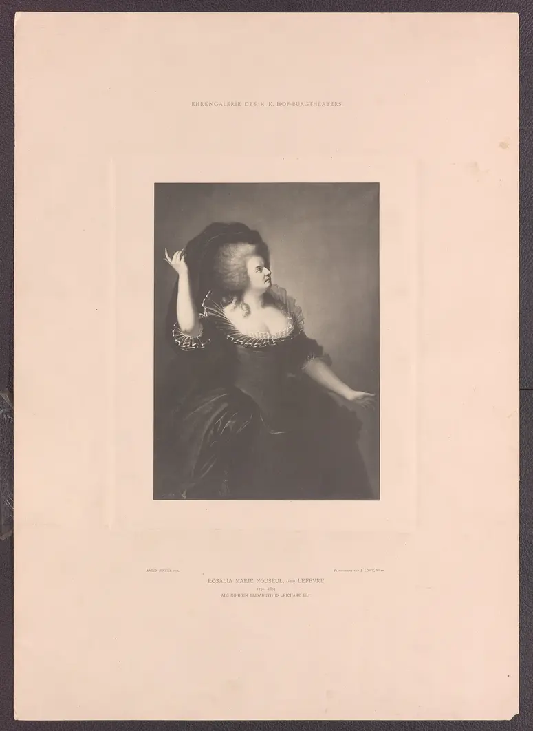Rosalia Marie Nouseul, Verweis auf Stücktitel: Richard III., Titel der Serie: Ehrengalerie des K.K. Hof-Burgtheaters