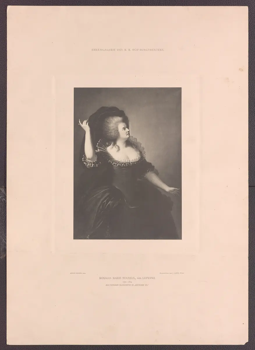 Rosalia Marie Nouseul, Verweis auf Stücktitel: Richard III., Titel der Serie: Ehrengalerie des K.K. Hof-Burgtheaters