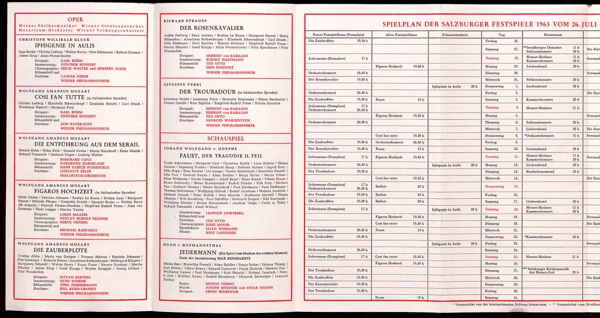 Salzburger Festspiele 1963, Verweis auf Stücktitel: Iphigenie in Aulis, Verweis auf Stücktitel: Cosi fan tutte, Verweis auf Stücktitel: Die Entführung aus dem Serail, Verweis auf Stücktitel: Figaros Hochzeit, Verweis auf Stücktitel: Die Zauberflöte, Verweis auf Stücktitel: Der Rosenkavalier, Verweis auf Stücktitel: Der Troubadour, Verweis auf Stücktitel: Jedermann, Verweis auf Stücktitel: Faust