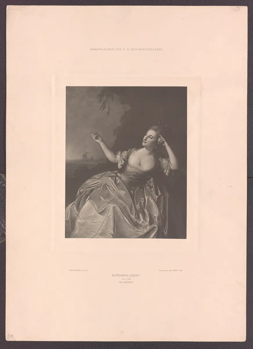 Katharina Jaquet, Verweis auf Stücktitel: Ariadne auf Naxos, Titel der Serie: Ehrengalerie des K.K. Hof-Burgtheaters